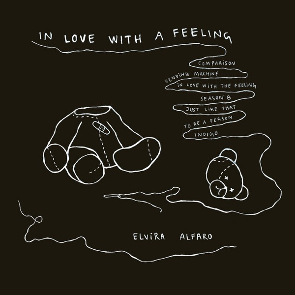 in love with a feeling by Elvira Alfaro