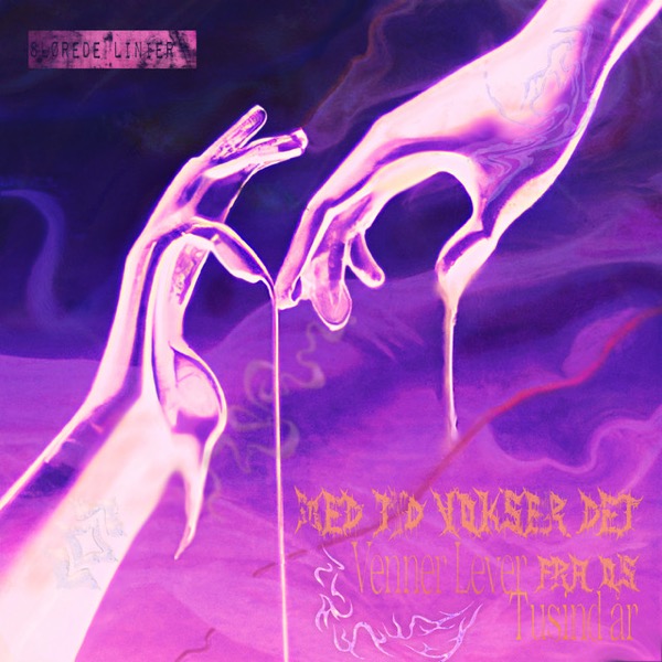 Med Tid Vokser Det Fra Os / Venner Lever Tusind År by Slørede Linier